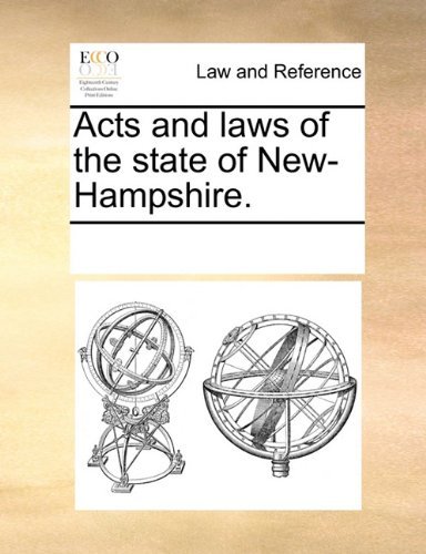 Cover for See Notes Multiple Contributors · Acts and Laws of the State of New-hampshire. (Paperback Book) (2010)