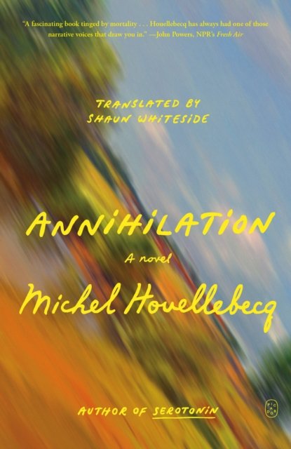 Cover for Michel Houellebecq · Annihilation: A Novel (Paperback Book) (2025)