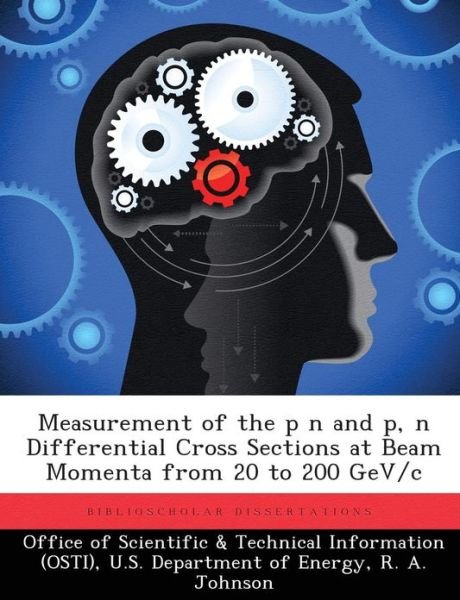 Cover for R a Johnson · Measurement of the P N and P, N Differential Cross Sections at Beam Momenta from 20 to 200 Gev/C (Paperback Book) (2013)