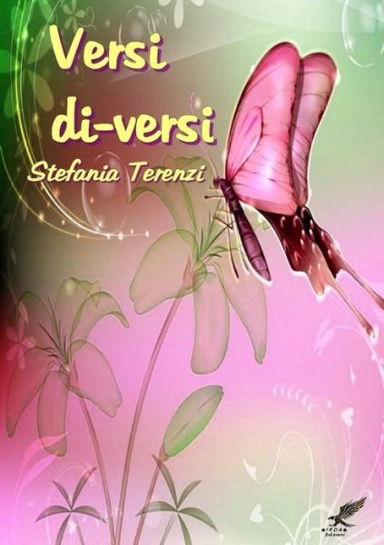 Cover for Stefania Terenzi · Versi Di-versi. . . (Paperback Book) [Italian edition] (2013)