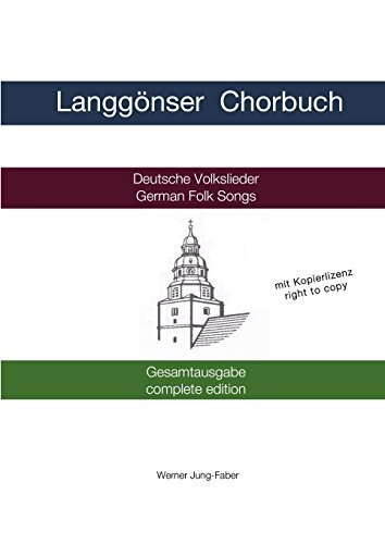 Cover for Werner Jung-faber · Langgönser Chorbuch Gesamtausgabe (Paperback Book) [German edition] (2013)