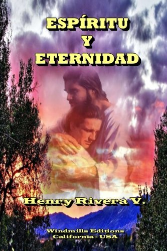 Cover for Henry Rivera Valencia · Espíritu Y Eternidad (Paperback Book) [Spanish edition] (2013)