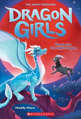 Cover for Maddy Mara · Phoebe the Moonlight Dragon (Dragon Girls #8) (Paperback Book) (2022)