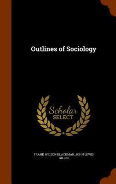 Cover for Frank Wilson Blackmar · Outlines of Sociology (Hardcover Book) (2015)