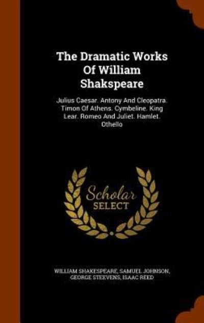 Cover for William Shakespeare · The Dramatic Works of William Shakspeare (Hardcover Book) (2015)