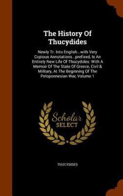 Cover for Thucydides · The History of Thucydides (Hardcover Book) (2015)