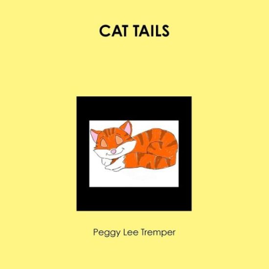 Cover for Peggy Lee Tremper · Cat Tails (Paperback Book) (2016)