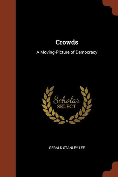 Cover for Gerald Stanley Lee · Crowds (Paperback Book) (2017)