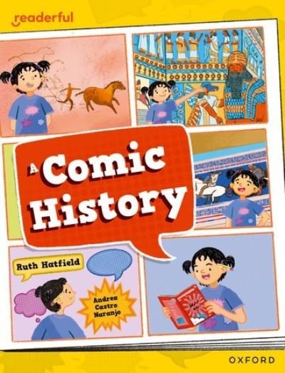 Cover for Ruth Hatfield · Readerful Independent Library: Oxford Reading Level 12: A Comic History - Readerful Independent Library (Paperback Book) (2024)