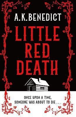 Cover for A. K. Benedict · Little Red Death (Paperback Book) [Export / Airside edition] (2025)