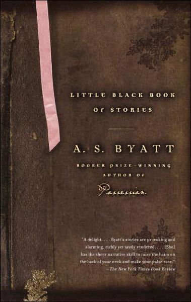 Cover for A.s. Byatt · Little Black Book of Stories (Paperback Book) (2005)