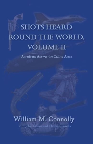 Cover for William M. Connolly · Shots Heard Round the World (Paperback Book) (2003)