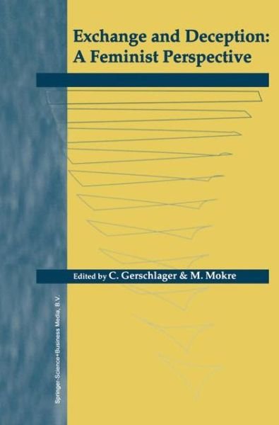 Cover for Caroline Gerschlager · Exchange and Deception: A Feminist Perspective (Hardcover Book) [2002 edition] (2002)