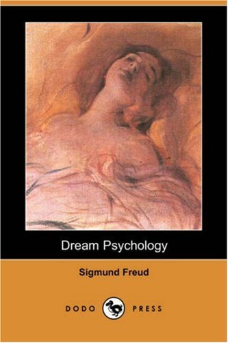 Cover for Sigmund Freud · Dream Psychology (Paperback Book) (2007)