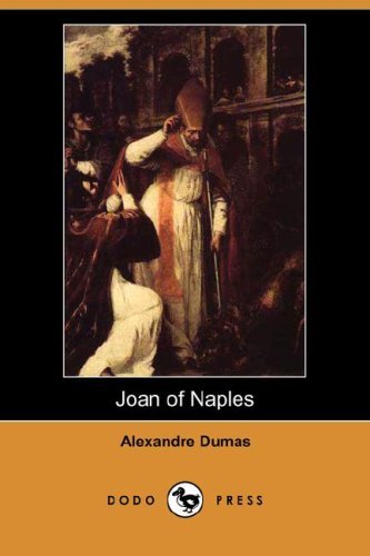 Cover for Alexandre Dumas · Joan of Naples (Dodo Press) (Paperback Book) (2008)