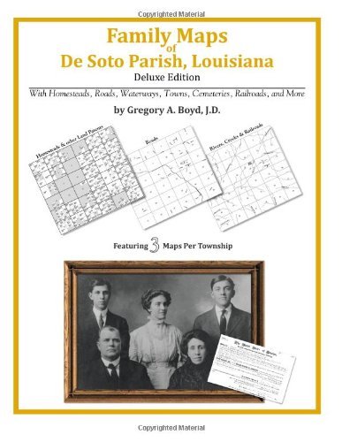 Cover for Gregory A. Boyd J.d. · Family Maps of De Soto Parish, Louisiana (Paperback Book) (2010)