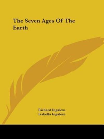 Cover for Isabella Ingalese · The Seven Ages of the Earth (Paperback Book) (2005)