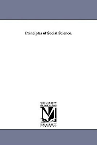 Cover for Henry Charles Carey · Principles of Social Science. (Paperback Book) (2006)