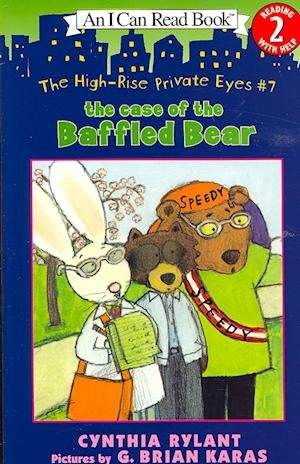 Cover for Cynthia Rylant · The Case of the Baffled Bear (High-rise Private Eyes) (Paperback Book) [Pap / Com edition] (2007)