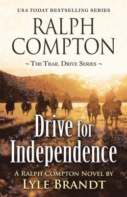 Cover for Lyle Brandt · Ralph Compton Drive for Independence (Paperback Book) (2021)