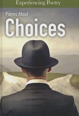 Cover for Jessica Cohn · Poems About Choices (Experiencing Poetry) (Hardcover Book) (2014)