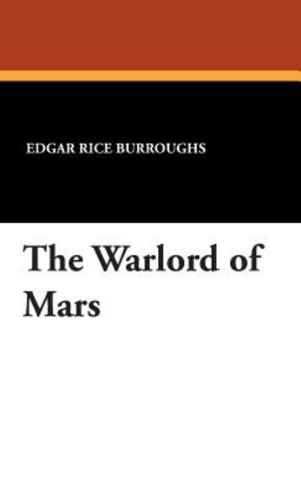 Cover for Edgar Rice Burroughs · The Warlord of Mars (Hardcover Book) (2007)