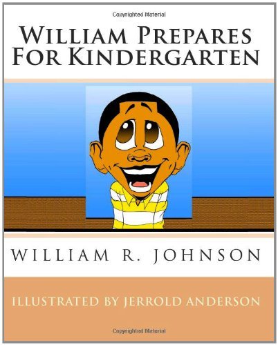 Cover for William R. Johnson · William Prepares for Kindergarten (Paperback Book) (2009)