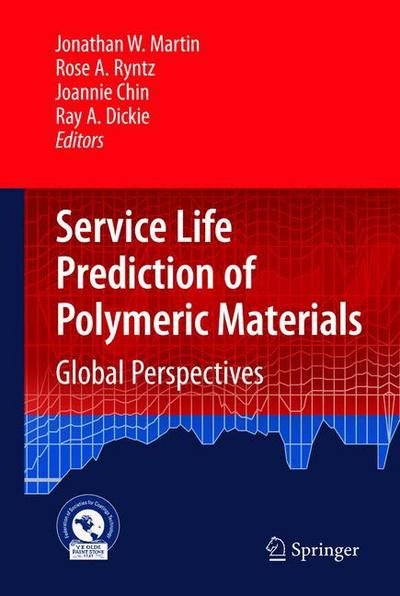 Cover for Jonathan W Martin · Service Life Prediction of Polymeric Materials: Global Perspectives (Paperback Book) [Softcover reprint of hardcover 1st ed. 2009 edition] (2010)