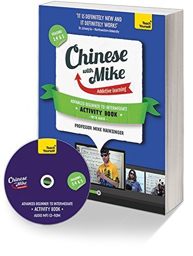 Cover for Mike Hainzinger · Learn Chinese with Mike Advanced Beginner to Intermediate Activity Book Seasons 3, 4 &amp; 5: Book and audio support (Book) (2015)