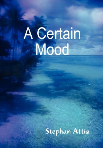 Cover for Stephan Attia · A Certain Mood (Hardcover Book) (2011)