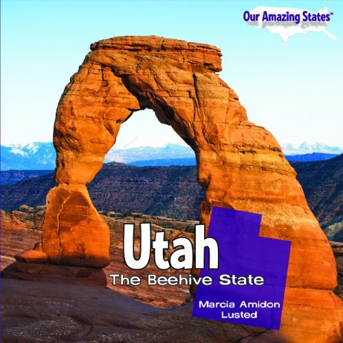 Cover for Marcia Amidon Lusted · Utah: the Beehive State (Our Amazing States) (Hardcover Book) (2010)
