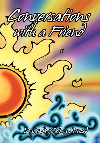 Cover for Dalende (Gelma Bruce) · Conversations with a Friend (Hardcover Book) (2011)