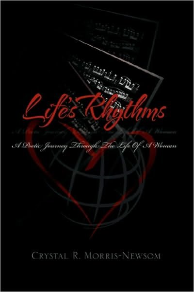 Cover for Crystal R Morris-newsom · Life's Rhythms (Paperback Book) (2010)