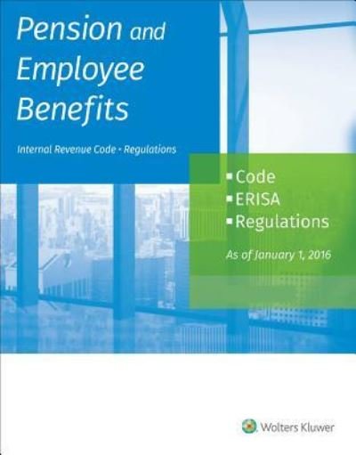 Cover for Wolters Kluwer Editorial Staff · Pension and Employee Benefits Code Erisa as of 1/2016 (4 Volumes) (Paperback Book) (2016)