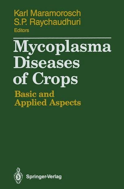 Cover for Karl Maramorosch · Mycoplasma Diseases of Crops: Basic and Applied Aspects (Paperback Book) [Softcover reprint of the original 1st ed. 1988 edition] (2011)
