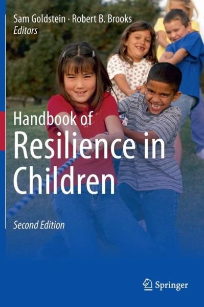 Cover for Sam Goldstein · Handbook of Resilience in Children (Hardcover Book) [2nd ed. 2013 edition] (2012)