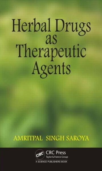 Cover for Singh, Amritpal (Herbal Consultant, Mohali, India) · Herbal Drugs as Therapeutic Agents (Hardcover Book) (2014)