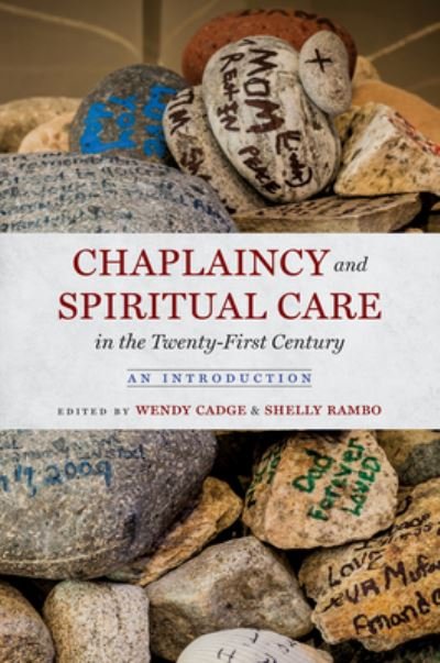 Cover for Shelly Rambo-Wendy Cadge · Chaplaincy and Spiritual Care in the Twenty-First Century: An Introduction (Paperback Book) (2022)