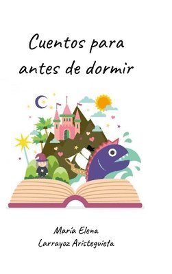Cover for María Elena Larrayoz Aristeguieta · Cuentos para Antes de Dormir (Book) (2017)