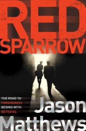 Cover for Jason Matthews · Red Sparrow (Paperback Book) (2014)