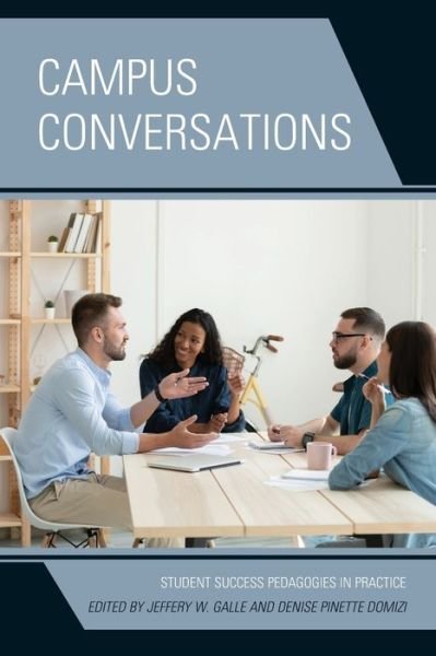 Cover for Campus Conversations: Student Success Pedagogies in Practice (Paperback Book) (2021)