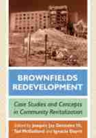 Brownfields Redevelopment: Case Studies and Concepts in Community Revitalization -  - 图书 - McFarland & Co Inc - 9781476683607 - 2021年9月9日