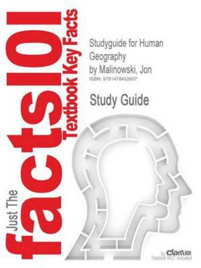 Cover for Cram101 Textbook Reviews · Studyguide for Human Geography by Malinowski, Jon, Isbn 9780073122946 (Paperback Book) (2013)