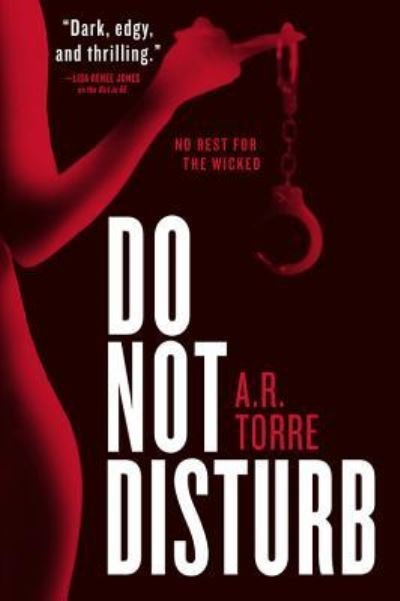 Do Not Disturb - A R Torre - 其他 - Blackstone Audiobooks - 9781478986607 - 2015年4月21日