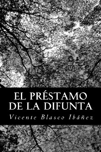 Cover for Vicente Blasco Ibáñez · El Préstamo De La Difunta (Paperback Book) [Spanish edition] (2012)