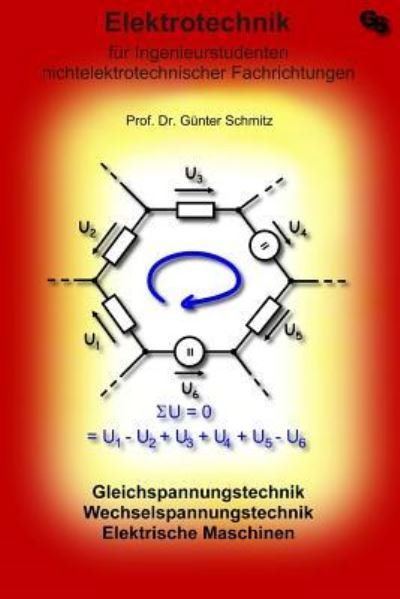 Cover for Günter Schmitz · Elektrotechnik fur Ingenieurstudenten (Paperback Book) (2013)