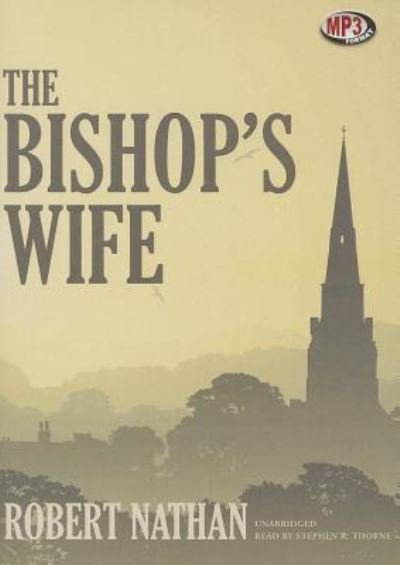Cover for MR Robert Nathan · The Bishop's Wife (CD) (2013)