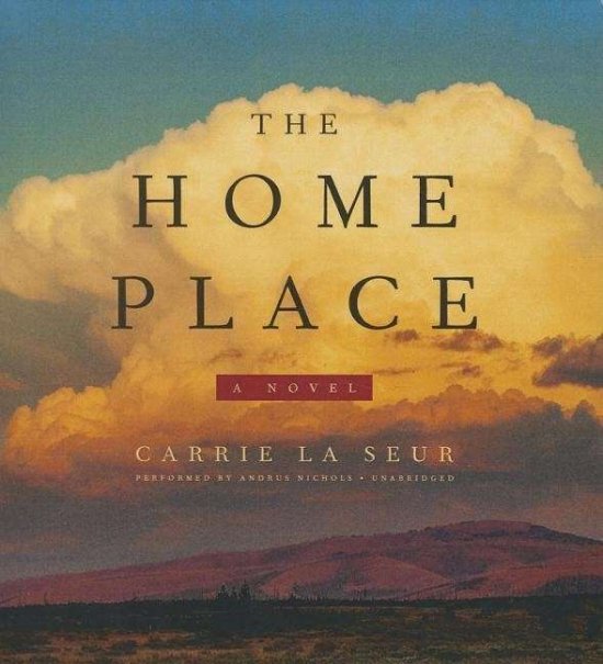 Cover for Carrie La Seur · The Home Place (CD) (2014)