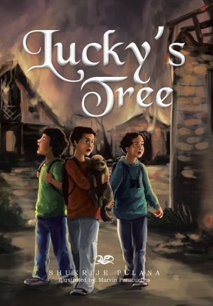 Cover for Shukrije Pllana · Lucky's Tree (Hardcover Book) (2013)