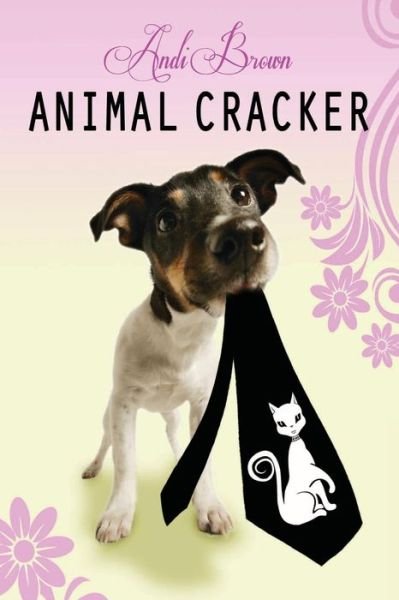Cover for Ms Andi Brown · Animal Cracker (Paperback Book) (2013)